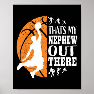 That's My Nephew Out There Sketll Shirts Aunt Uncl Poster