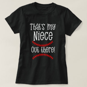 That's My Niece out there Softball Auntie Cheer T-Shirt