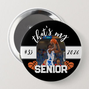 That's my Senior Basketball player for parent 10 Cm Round Badge