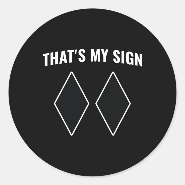 That's My Sign Snowboarding Snow Mountain Skier Sk Classic Round Sticker (Front)