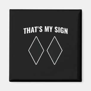 That's My Sign Snowboarding Snow Mountain Skier Sk Magnet