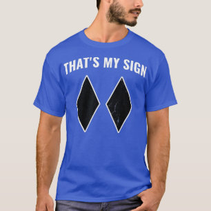 Thats My Sign Snowboarding Snow Mountain Skier T-Shirt