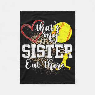 That's My Sister Out There Softll Fleece Blanket