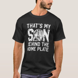 That's My Son Baseball Catcher Dad Baseball Catche T-Shirt