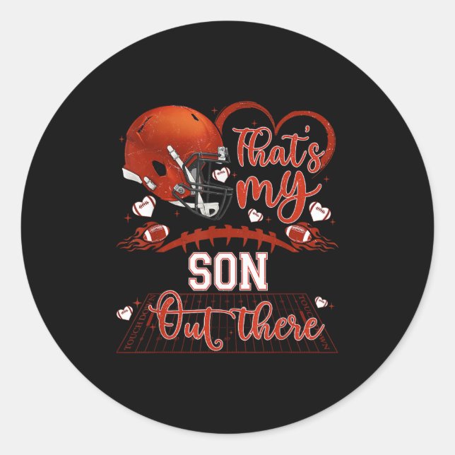 That's My Son Out There Funny Football Mom Mama Da Classic Round Sticker (Front)