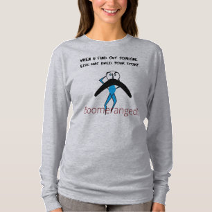 'That's My Story'  Long Sleeve Boomeranged T-Shirt