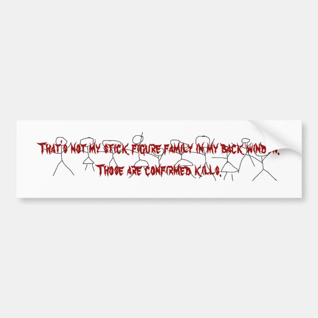 That's not my stick figure family... bumper sticker (Front)