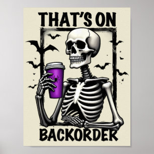 That's On Backorder Halloween Pharmacy Tech Poster