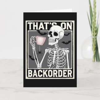 That's On Ckorder Pharmacy Tech Skeleton That's Ck Card