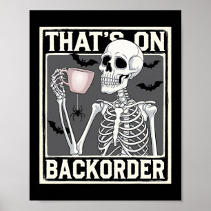 That's On Ckorder Pharmacy Tech Skeleton That's Ck Poster