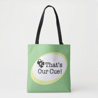 That's Our Cue Tote Bag