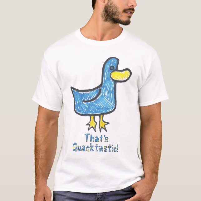 That's Quacktastic T-Shirt (Front)