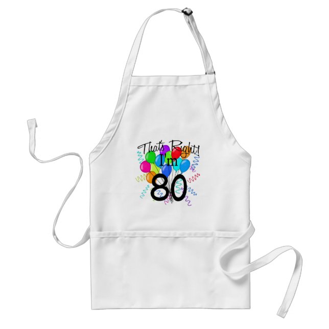 That's right I'm 80 - Birthday Standard Apron (Front)