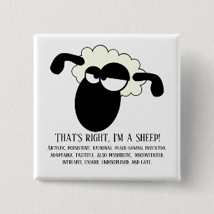That's right, I'm a sheep 15 Cm Square Badge