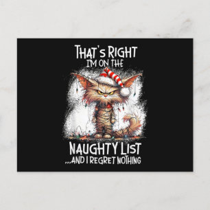 That's Right I'm On The Naughty List And I Regret  Postcard