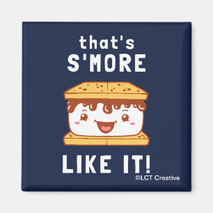 That's S'more Like It Magnet