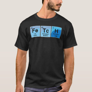 That's So Fetch Periodic Table T-Shirt