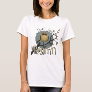That's Some Bushtit! T-Shirt