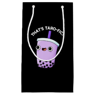 That's Taroffic Funny Boba Tea Pun Dark BG Small Gift Bag