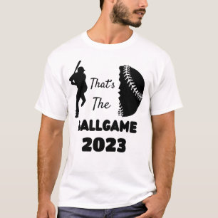 That's The Ballgame Baseball Graduation  T-Shirt