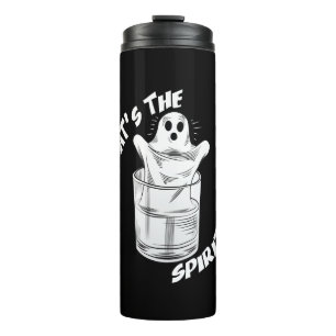 Thats The Spirit - Funny Halloween Ghost Thermal Tumbler
