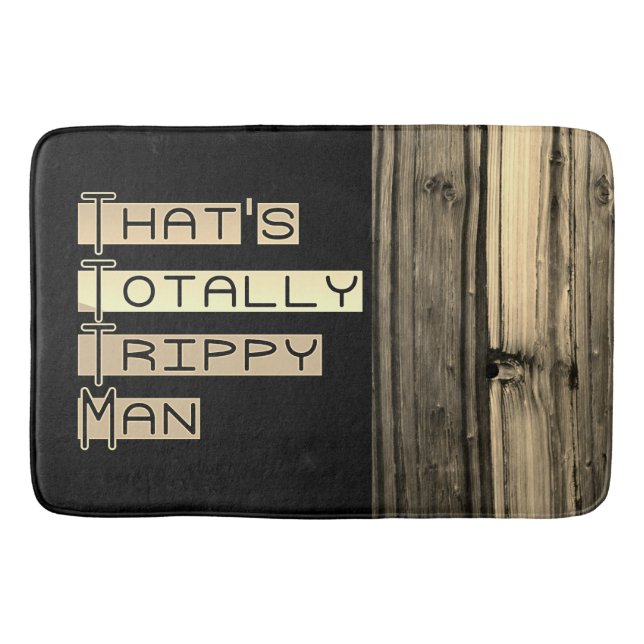 That's Totally Trippy Man Bath Mat (Front)