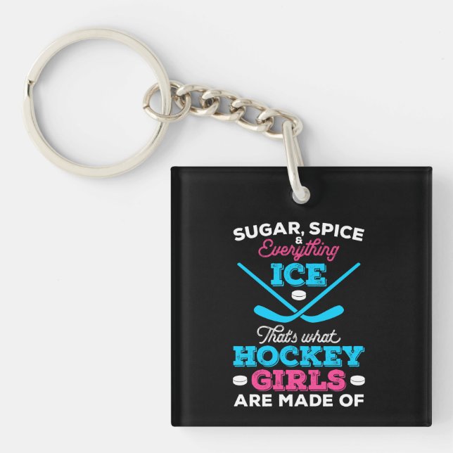 That's What Hockey Girls Are Made Of Key Ring (Front)
