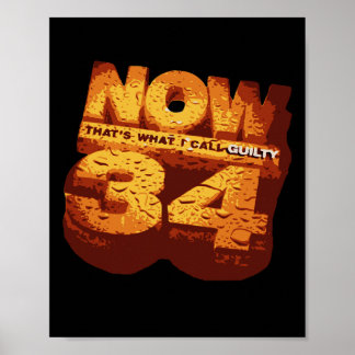 That's What I Call Guilty 34 Trump Felonies Poster