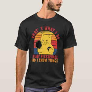 That's What I Do Cat Paddleball Player Pickleball T-Shirt