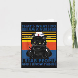 That's What I Do I Am A Nurse I Stab People Cat Vi Card