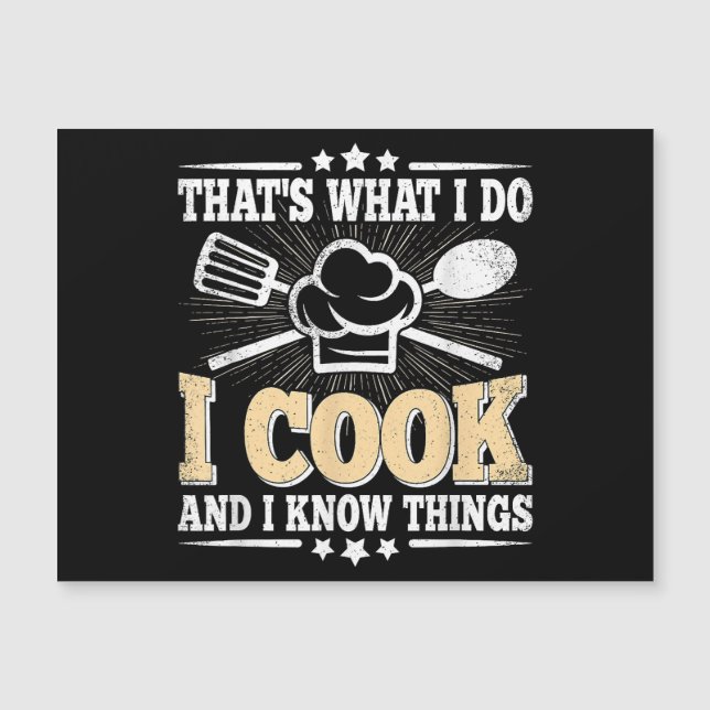 That's What I Do I Cook And I Know Things Funny Co (Front)