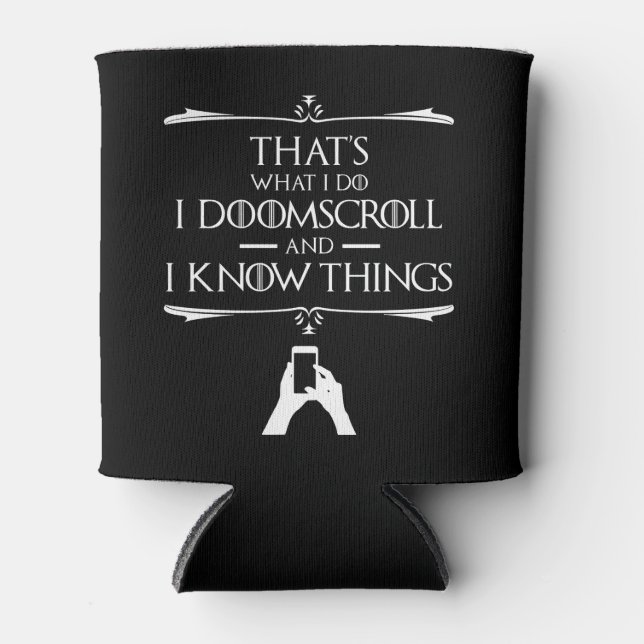 That's What I Do - I Doomscroll And I Know Things Can Cooler (Front)
