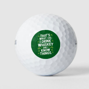 That's What I Do I Drink And I Know Things Patrick Golf Balls