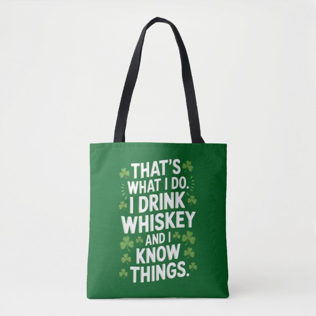 That's What I Do I Drink And I Know Things Patrick Tote Bag (Front)