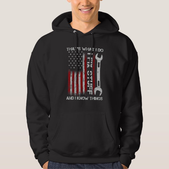 That's What I Do I Fix Stuff And I Know Things Ame Hoodie (Front)