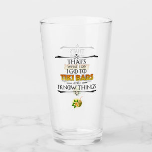 That's What I Do - I Go To Tiki Bars Glass