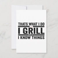 That's What i Do I Grill and I Know Things bbq Dad