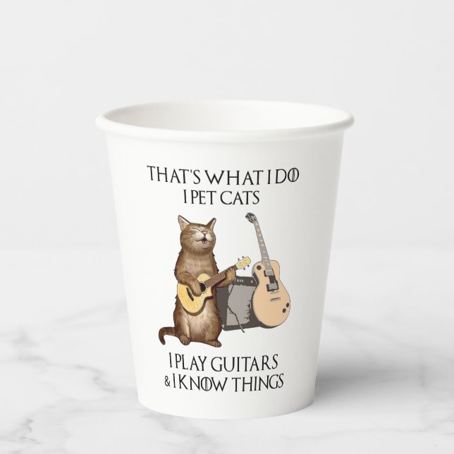 That's What I Do I Pet Cats I Play Guitars Travel  Paper Cups (Front)