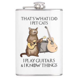 That's What I Do I Pet Cats I Play Guitars Two-Ton Hip Flask