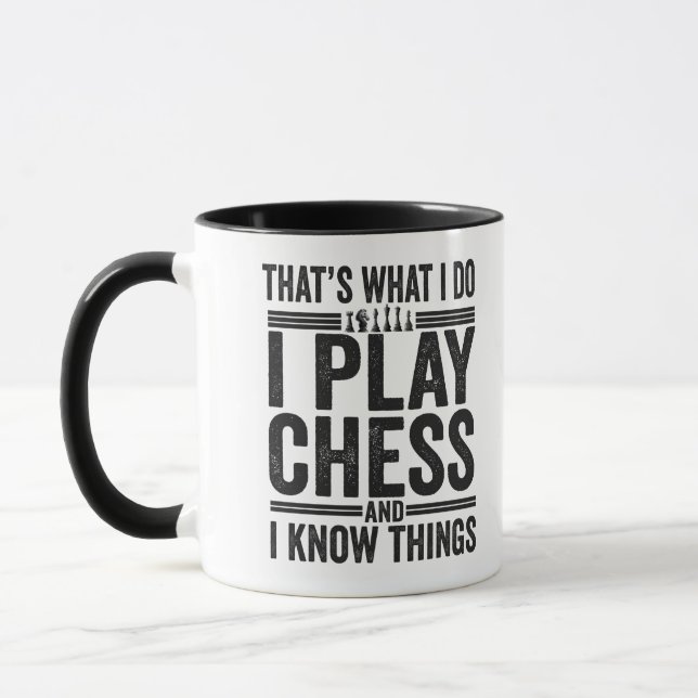 That's What I Do I Play Chess Funy Chess Lovers Mug (Left)