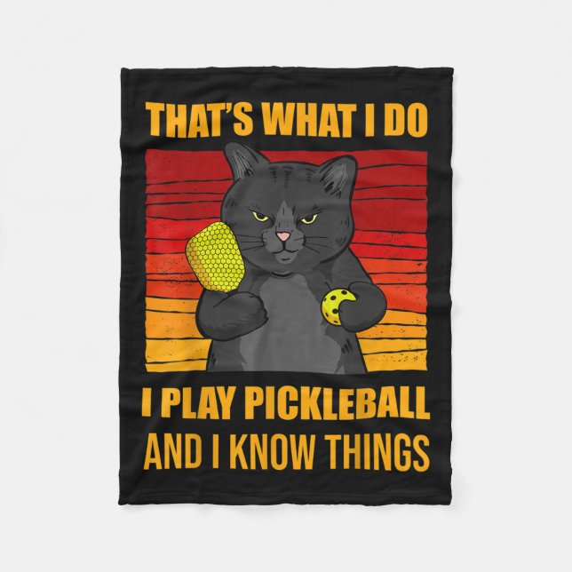 That's What I Do-i Play Ckleball And I Know Things Fleece Blanket (Front)