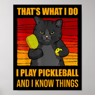 That's What I Do-i Play Ckleball And I Know Things Poster