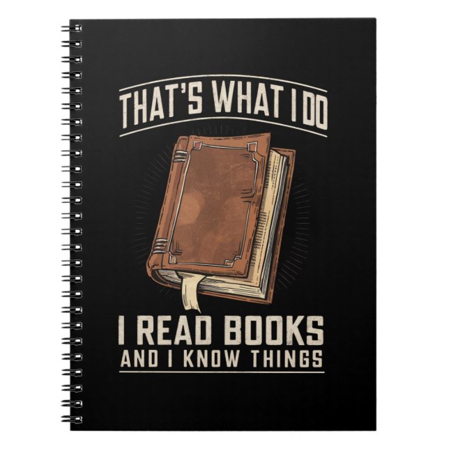That's What I Do I Read Books And I Know Things (Front)