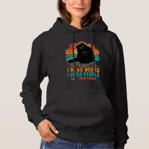 That's What I Do I Read Books I Avoid People I Kno Hoodie