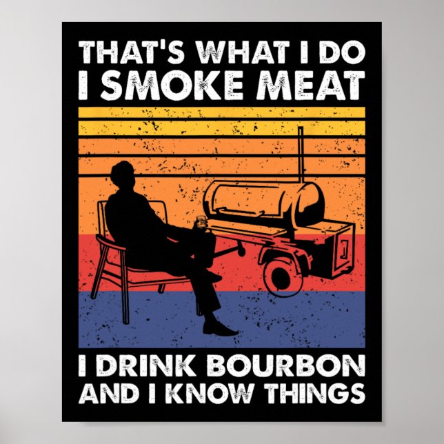 That's What I Do Smoke Meat Bbq  Poster (Front)