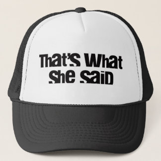 That's What She Said hat