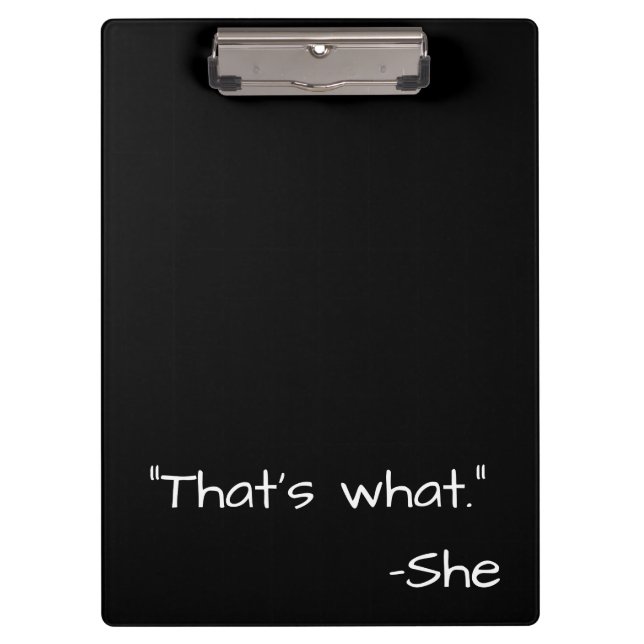 That's what she said quote funny clipboard (Front)