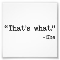 That's What She Said Quote