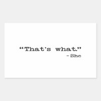 That's What She Said Quote