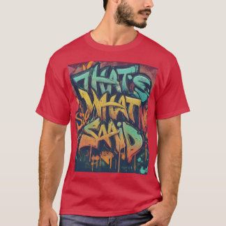 That's What She Said T-Shirt design